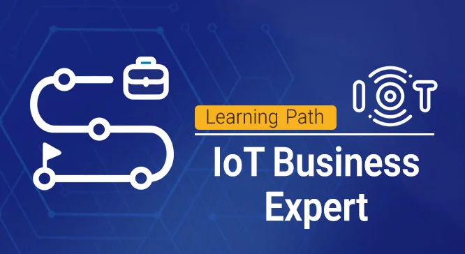  تصویر مسیر کارشناس کسب‌وکار اینترنت اشیا