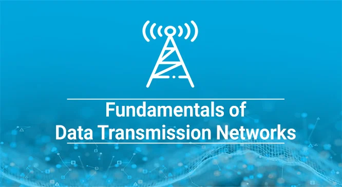 مبانی شبکه‌های انتقال داده‌ و فناوری‌های آن